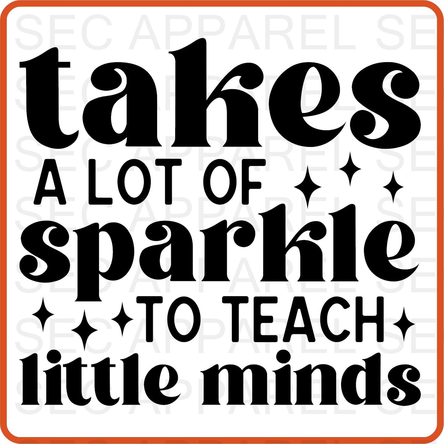 Teacher Iron On Decals Patches transfers vinyl for shirts, clothing | Professional| Takes a Lot of Sparkle to teach