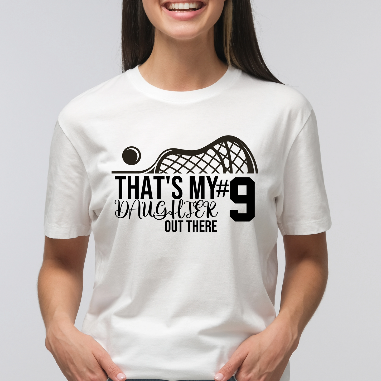 Thats my daughter out there | Lacrosse Mom Shirt | Crew neck | V Neck| Sweatshirt | Hoodie |