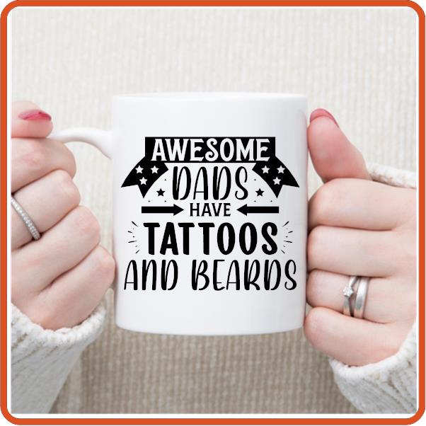 Awesome Dads Have Tattoos and Beards - 11oz Fathers Day Mug by SEC Apparel - secapparelonline