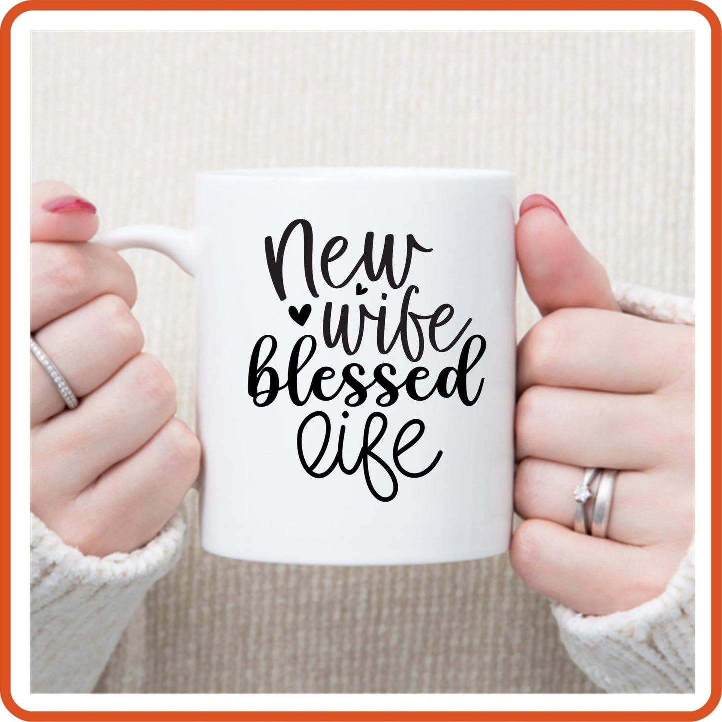New Wife Blessed Life | Wedding Mug - 11oz Mug by SEC Apparel - secapparelonline