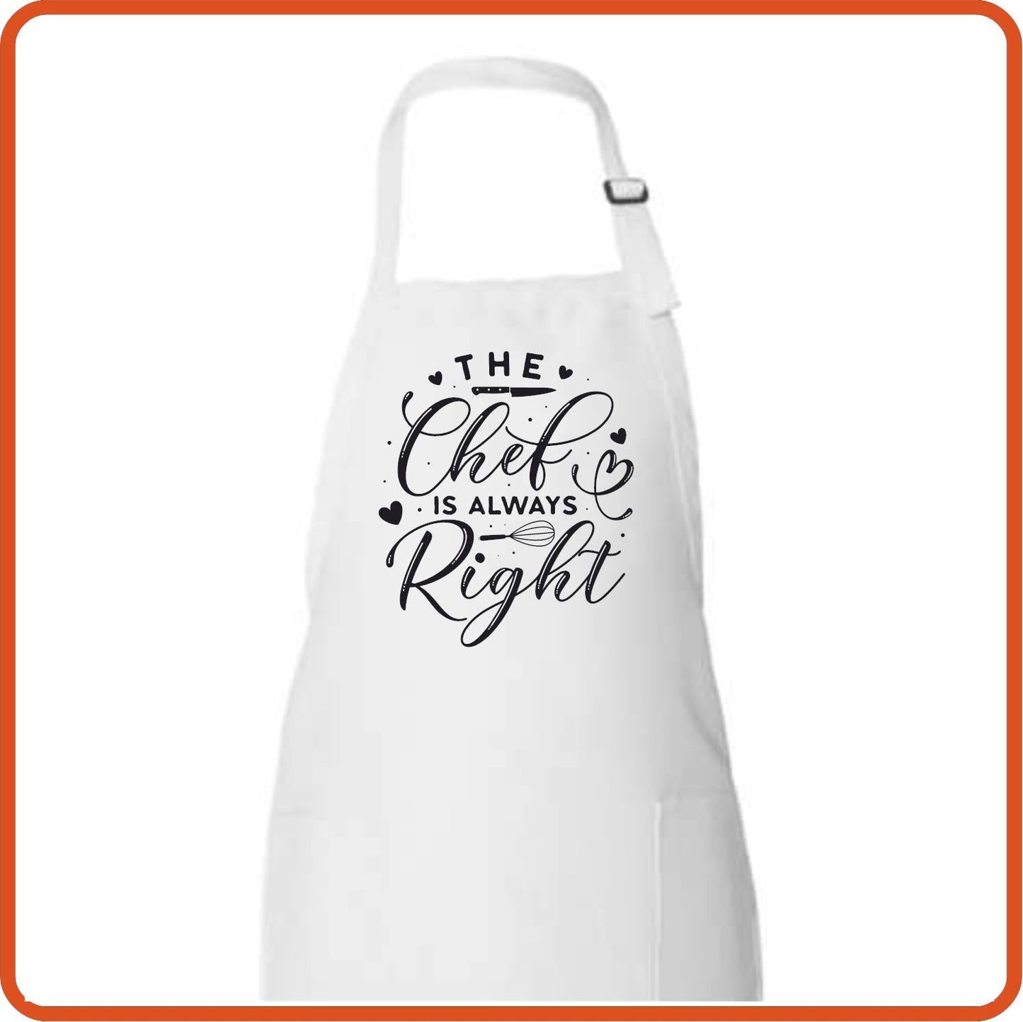 The Chef Is Always Right Full Length Apron by SEC Apparel - secapparelonline