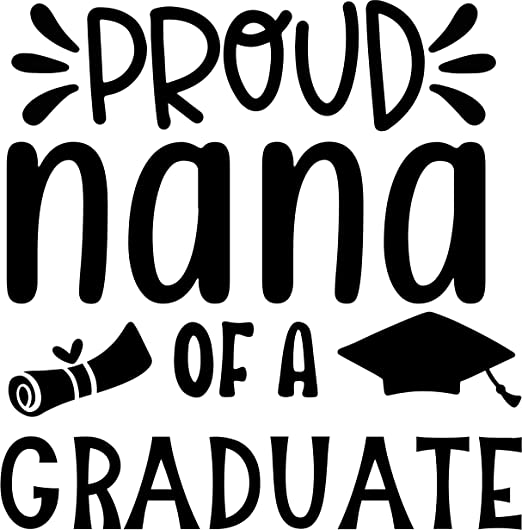 SEC Apparel Proud Nana of a Graduate Iron On Transfers Decals Patches Vinyl for T Shirts Fabric Clothing