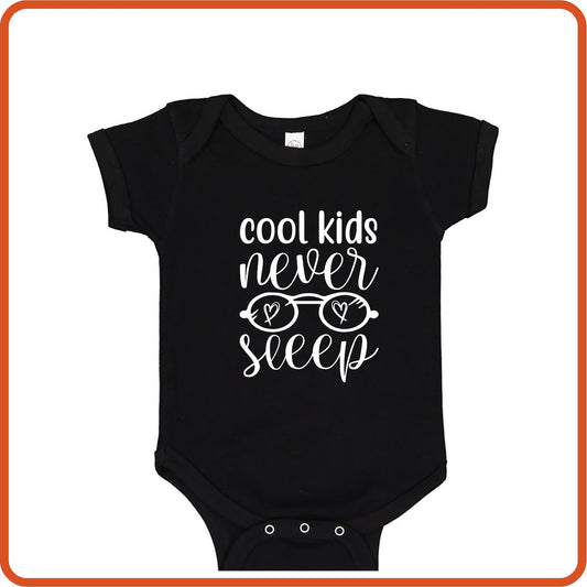 Cool Kids Never Sleep | New Baby Shirt Bodysuit Onesies by SEC Apparel