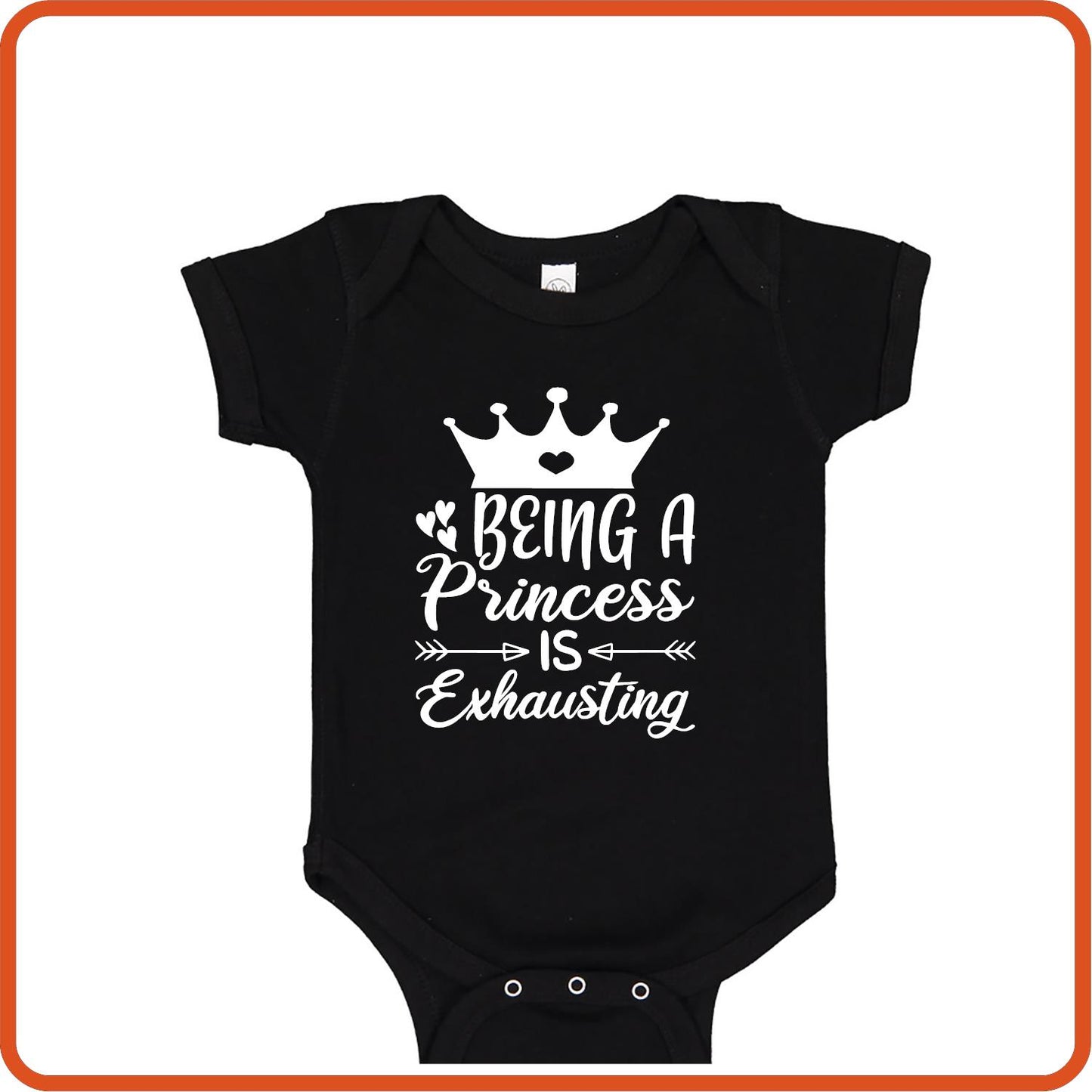 Being a Princess is Exhausting | New Baby Shirt Bodysuit Onesies by SEC Apparel