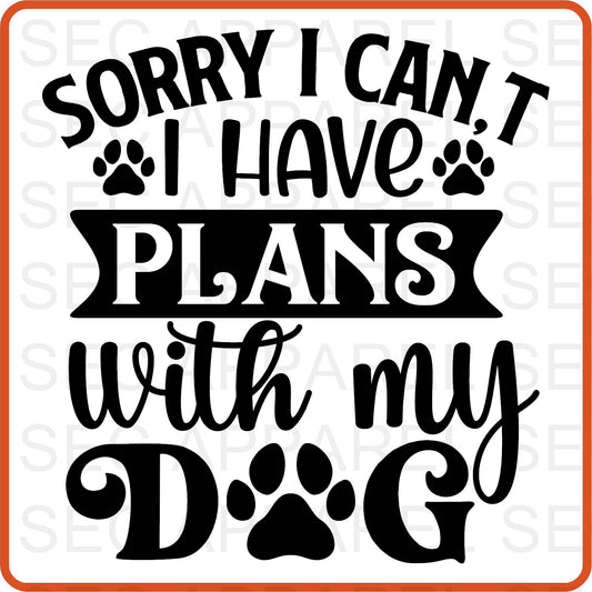 Dog Iron On Decals Patches transfers vinyl  for shirts, clothing | Pets Lover | Sorry I can't Have Plans