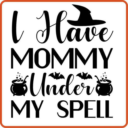 Halloween Iron On Decals Patches by SEC Apparel | I Have Mommy Under My Spell