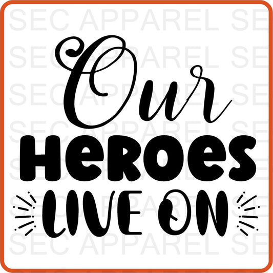 Memorial Day Iron On Decals Patches transfers vinyl  for shirts, clothing | Our Heroes Lives Here