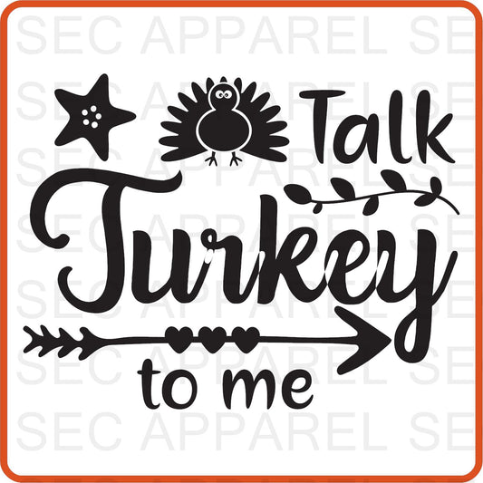 Thanksgiving Iron On Decals Patches transfers vinyl  for shirts, clothing | SEC Apparel | Talk Turkey to Me