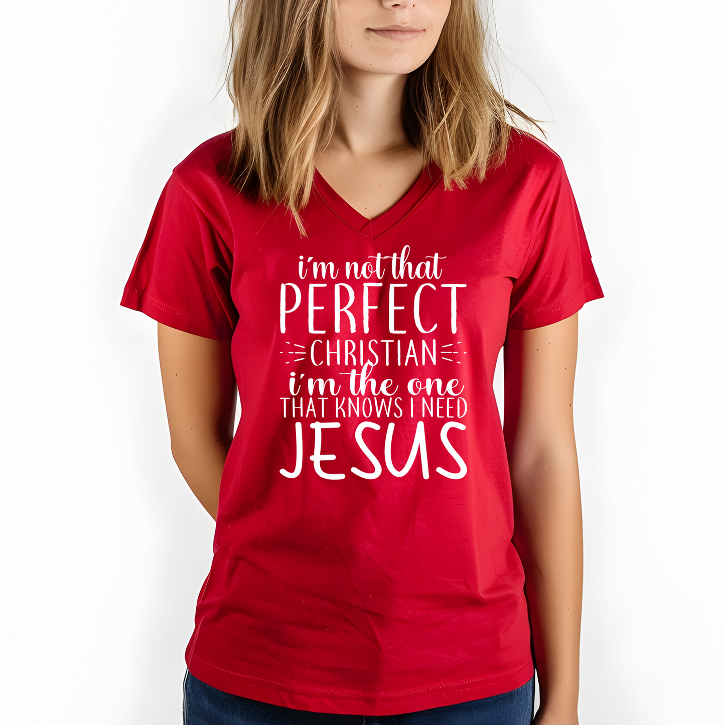 I'm not That Perfect Christian The One That Knows Need Jesus Shirt | Crew neck | V Neck| Sweatshirt | Hoodie (Copy)