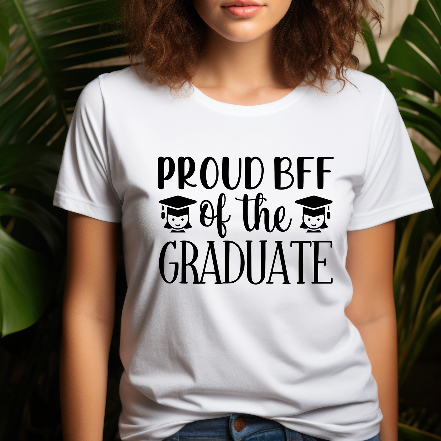 Graduation Graphic T Shirt| Unisex | Graduation Shirt| Proud BFF of the Graduate