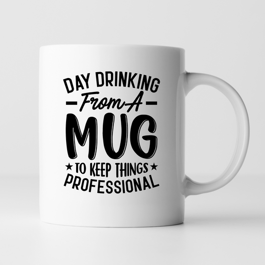 Day Drinking from a Mug to keep things professional  | Funny Mugs -11oz Coffee Mug | Gifts | SEC Apparel