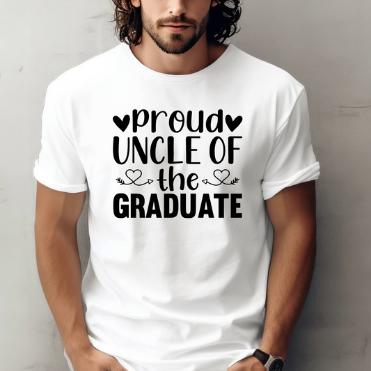 Graduation Graphic T Shirt| Unisex | Graduation Shirt| Proud Uncle of the Graduate