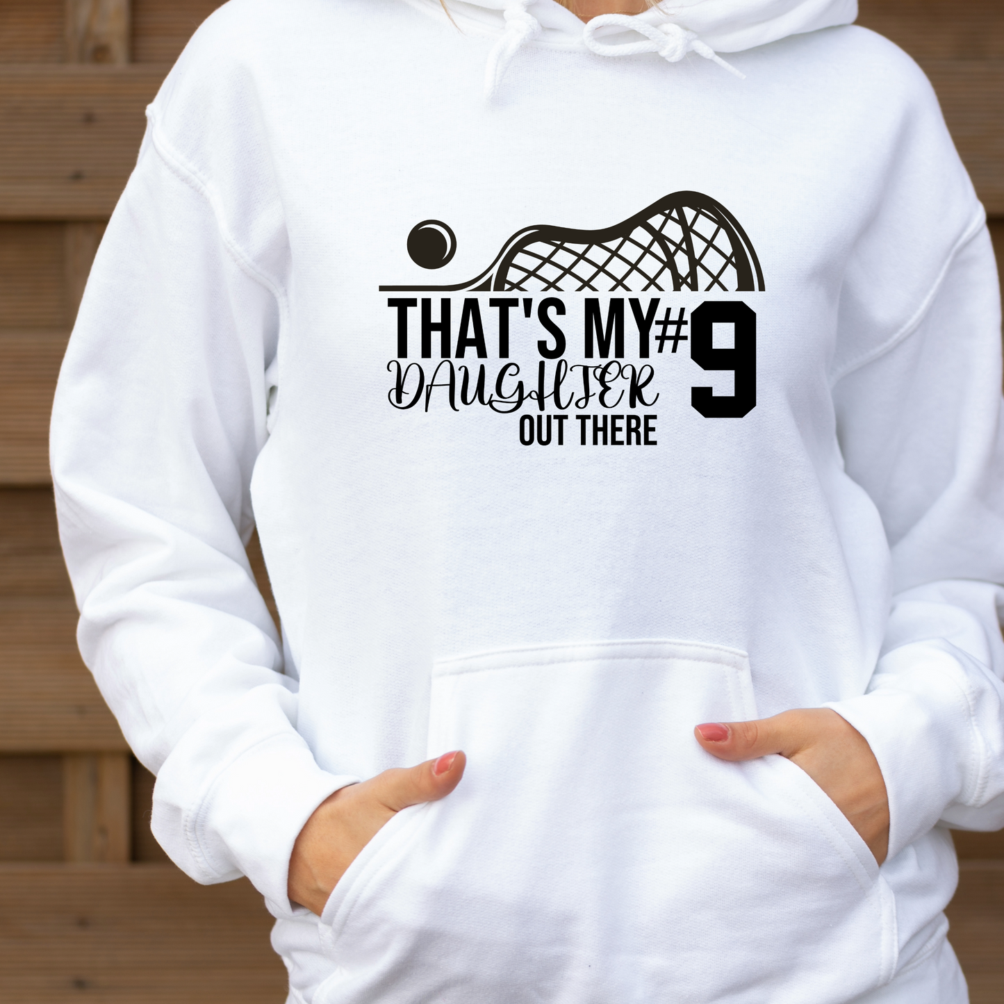 Thats my daughter out there | Lacrosse Mom Shirt | Crew neck | V Neck| Sweatshirt | Hoodie |