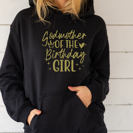 Godmother of the Birthday Girl Shirt | Crew neck | V Neck| Sweatshirt | Hoodie