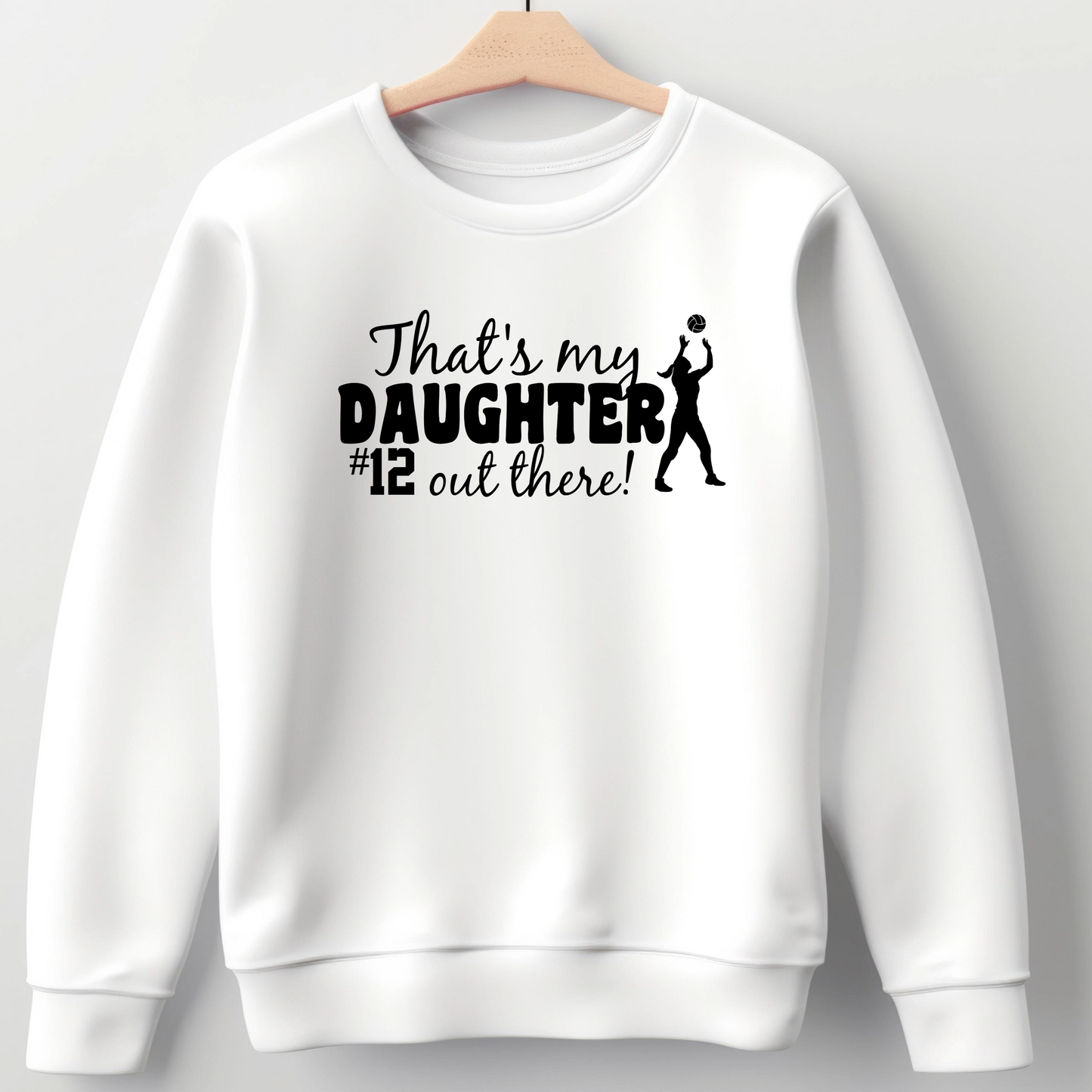 Volleyball Mom Shirt | Crew neck | V Neck| Sweatshirt | Hoodie | Thats my daughter out there