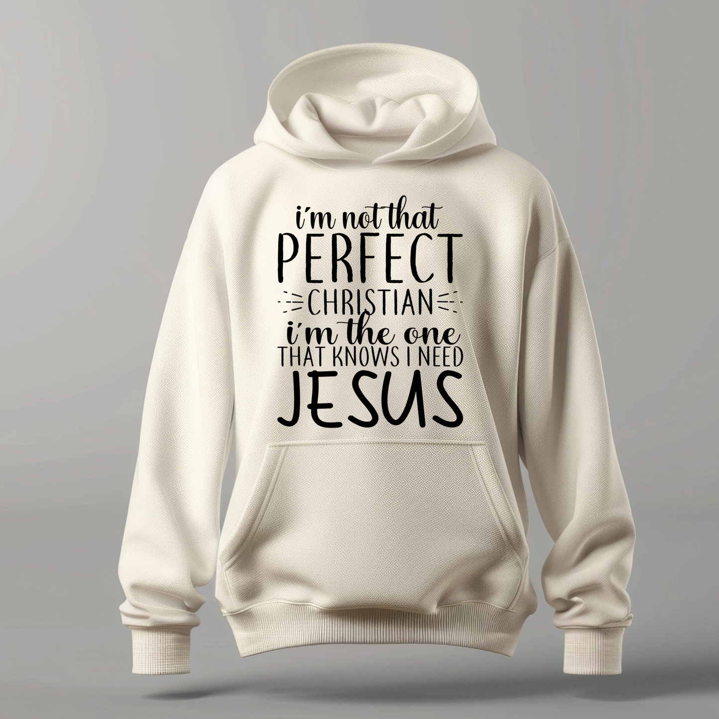 I'm not That Perfect Christian The One That Knows Need Jesus Shirt | Crew neck | V Neck| Sweatshirt | Hoodie (Copy)