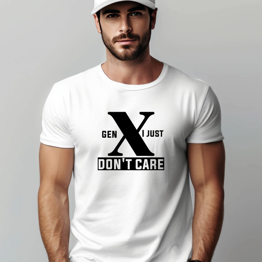 Generation X t-shirts | Crew neck | V Neck|  I just Don't Care| SEC Apparel