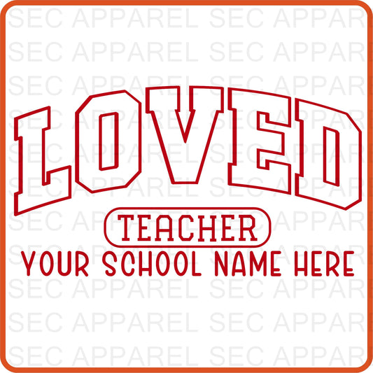 Valentine Iron On Decals Patches transfers vinyl  for shirts, clothing | SEC Apparel | Loved Teacher with School Name