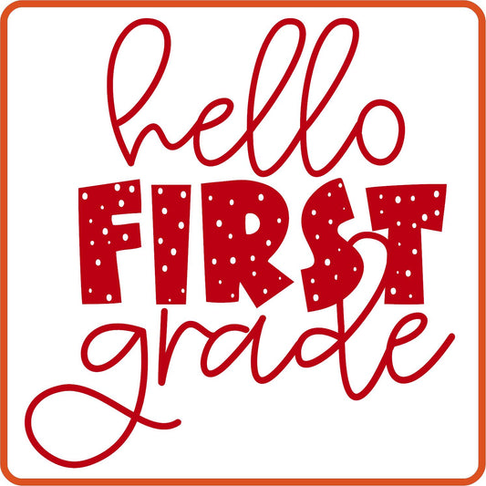 Hello First Grade | Back to School Iron On Decals Patches by SEC Apparel