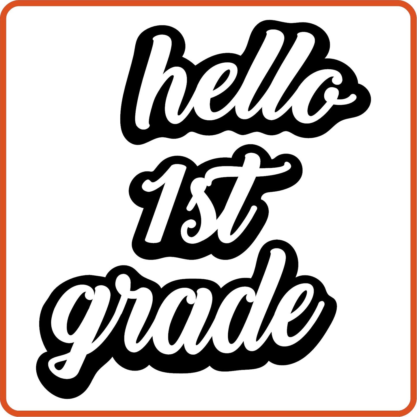 Hello 1st Grade 1| Back to School Iron On Decals Patches by SEC Apparel