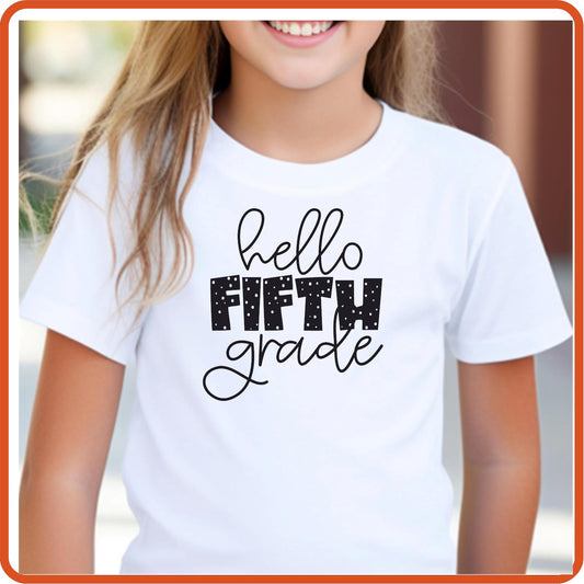 Hello Fifth Grade | Back to School Shirts | T-Shirts by SEC Apparel