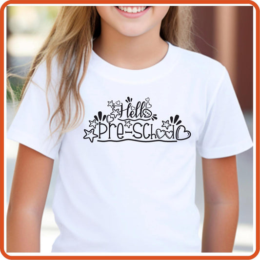 Hello Pre School | Back to School Shirts | T-Shirts by SEC Apparel