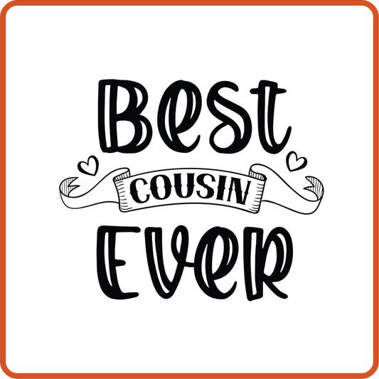 Best Cousin Ever | Family Iron On Decals Patches by SEC Apparel - secapparelonline