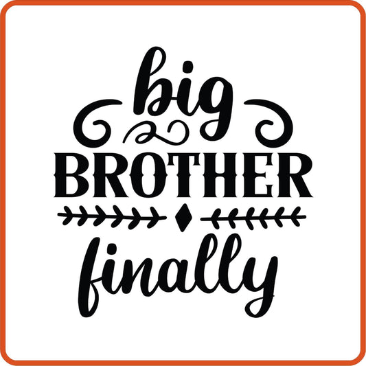 Big Brother Finally | Family Iron On Decals Patches by SEC Apparel - secapparelonline