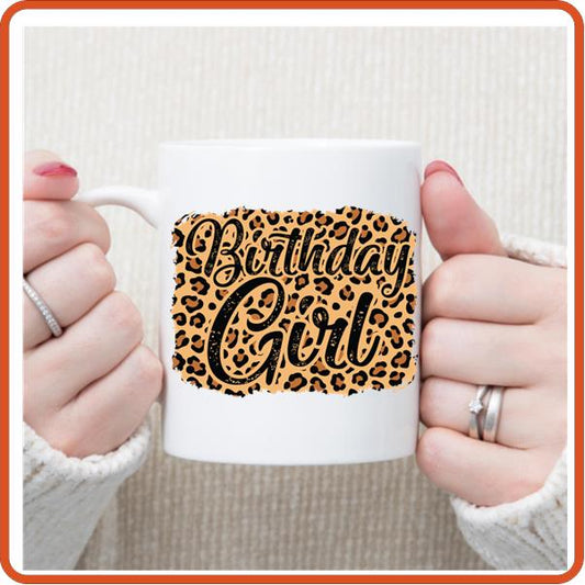 Birthday Girl in Leopard Cheetah - 11oz Mug by SEC Apparel - secapparelonline