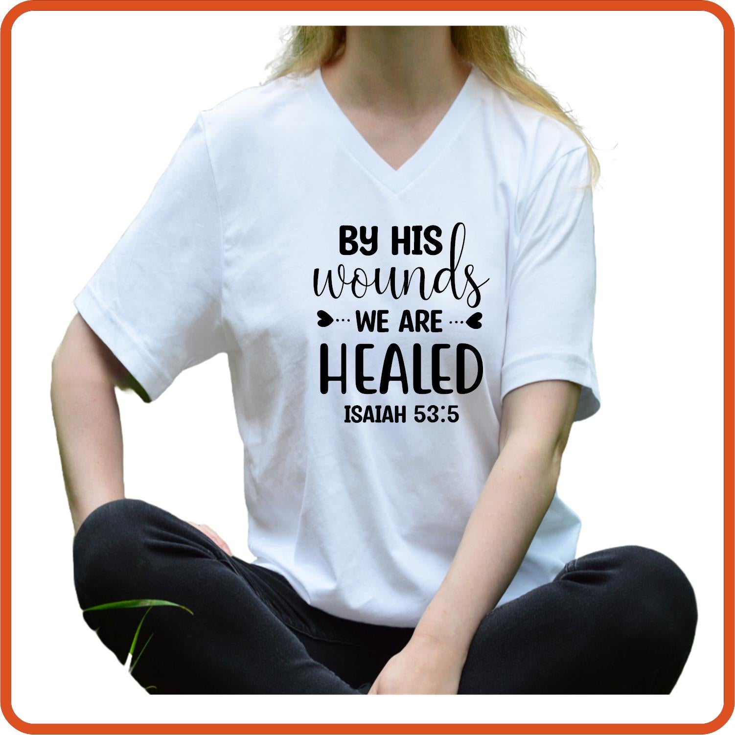 By His Wounds We Are Healed | Christian Religious T-Shirts by SEC Apparel - secapparelonline