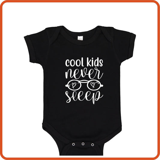 Cool Kids Never Sleep | New Baby Shirt Bodysuit Onesies by SEC Apparel - secapparelonline