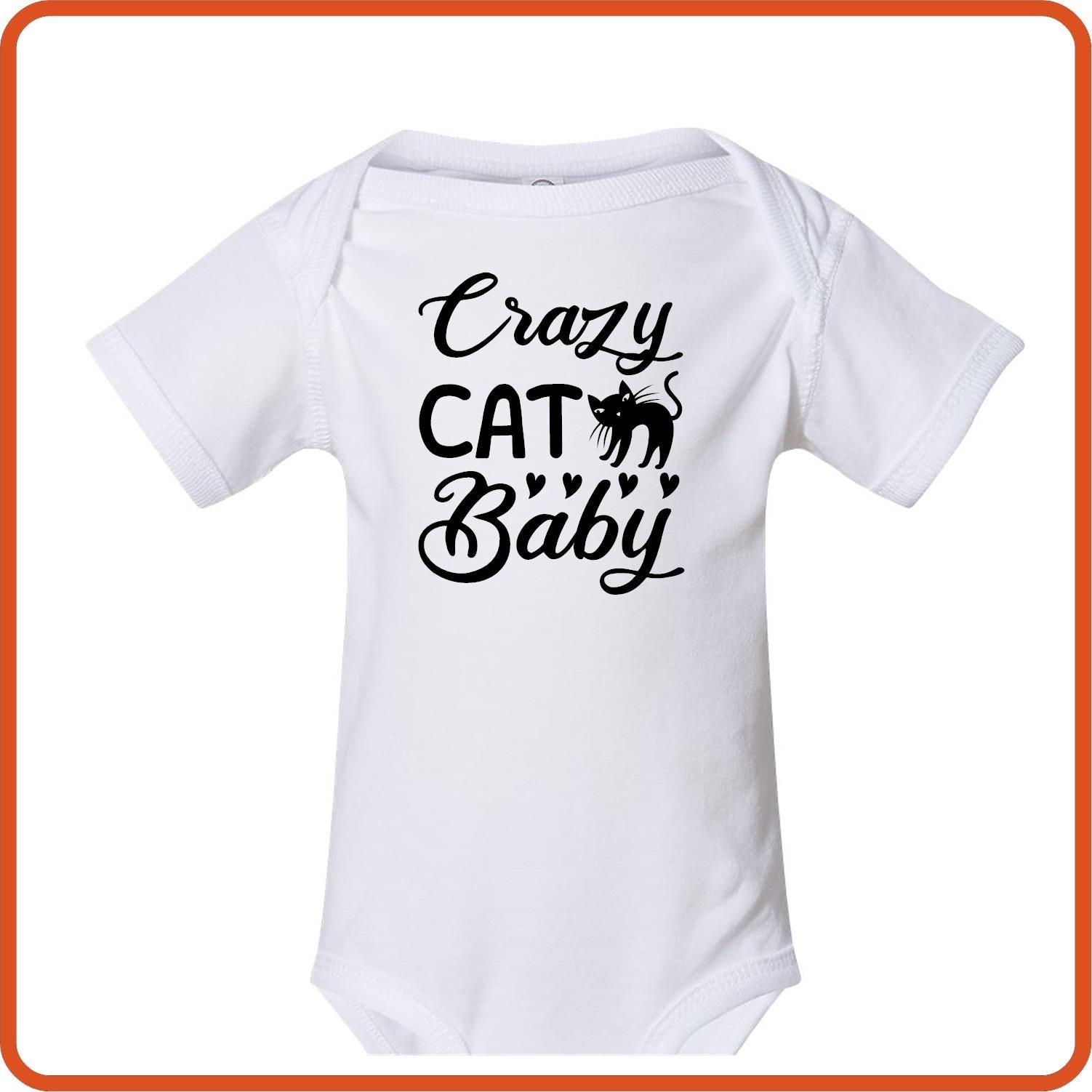Crazy Cat Baby | New Baby Shirt Bodysuit Onesies by SEC Apparel - secapparelonline