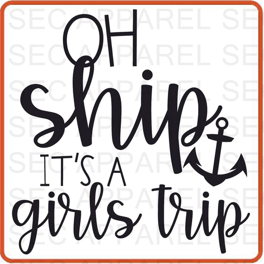 Cruise Vacation Iron On Decals Patches transfers vinyl for shirts, clothing | OH Ship It's A Girls Trip - secapparelonline