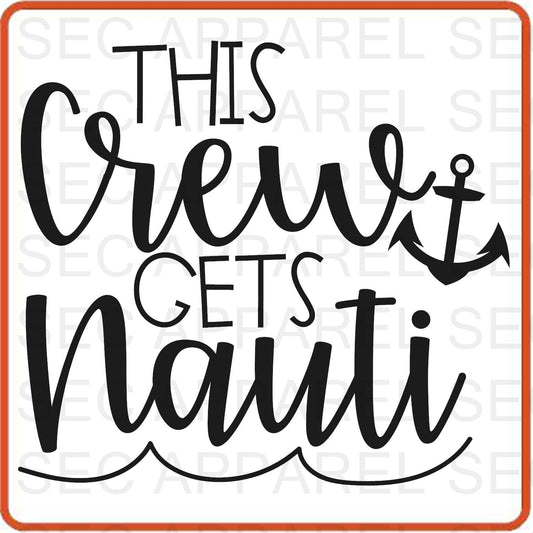 Cruise Vacation Iron On Decals Patches transfers vinyl for shirts, clothing | This Crew Gets Nauti - secapparelonline