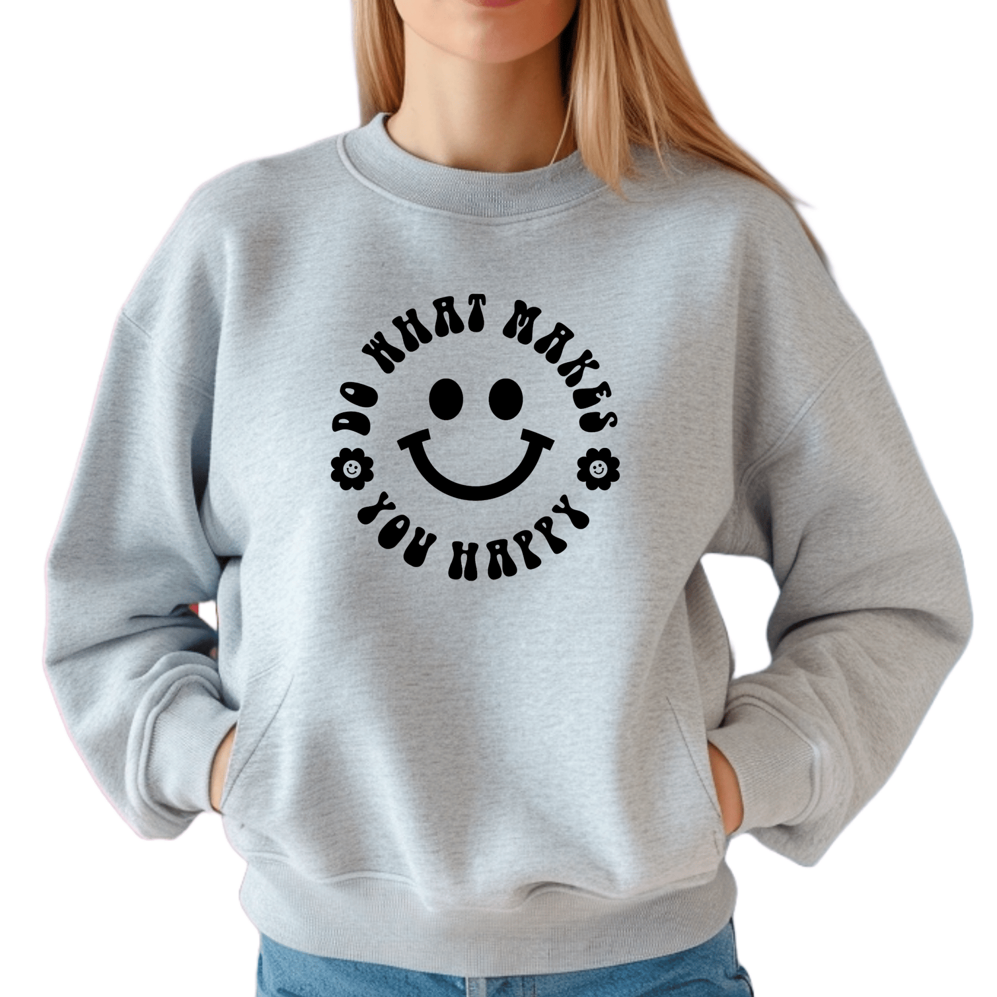 Do What Makes you Happy Sweatshirt | Women's Fleece | SEC Apparel - secapparelonline