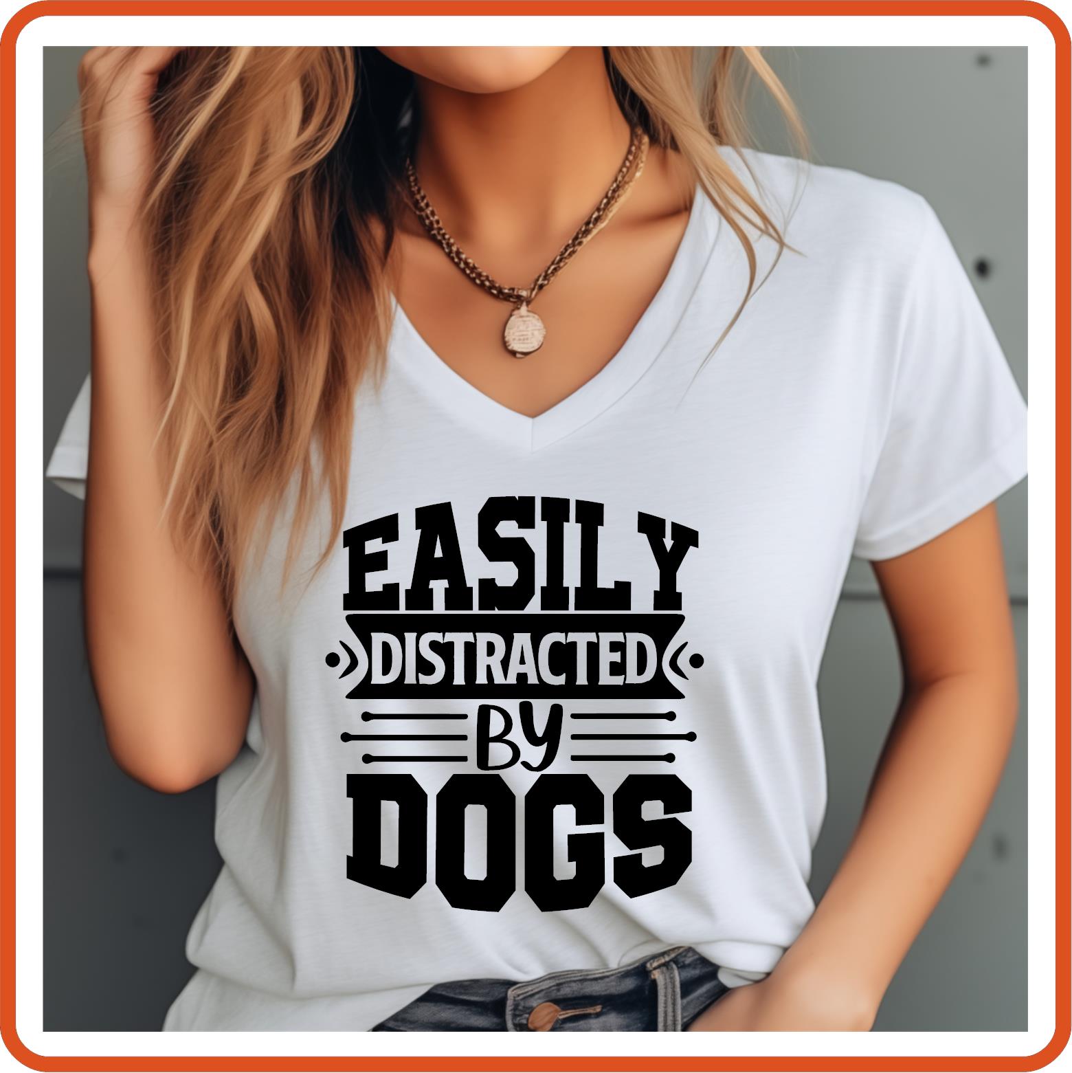 Dog Graphic T Shirt| Unisex | Pets Lover Shirts | Easily Distracted by Dogs - secapparelonline