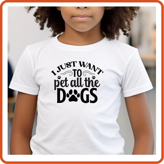 Dog Graphic T Shirt| Unisex | Pets Lover Shirts | I Just Want to Pet all the Dogs - secapparelonline