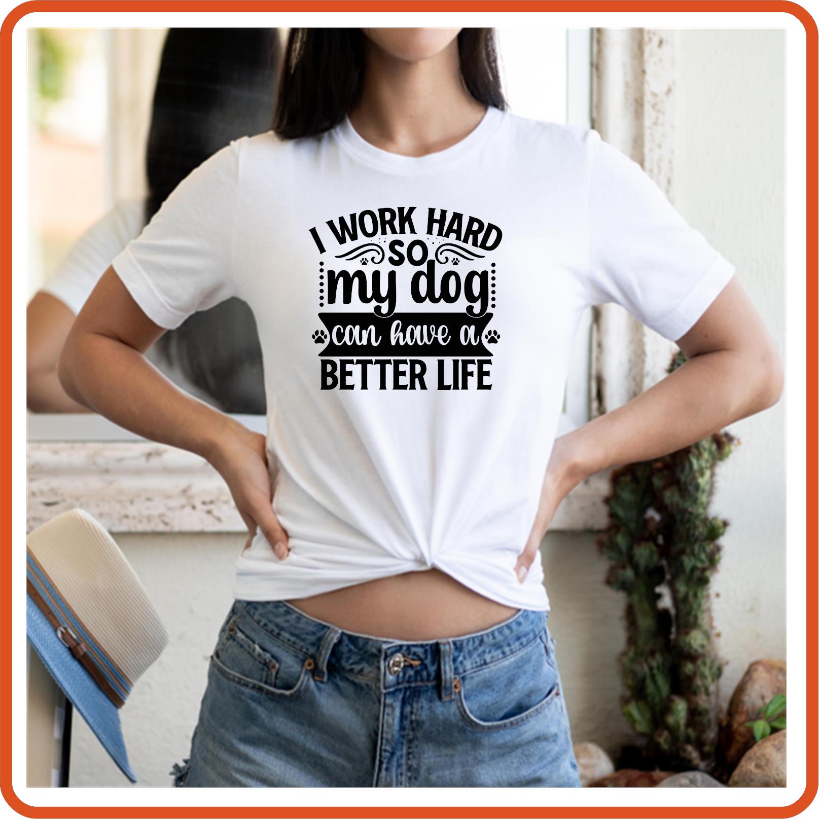 Dog Graphic T Shirt| Unisex | Pets Lover Shirts | I Work Hard so my Do Can Have Better Life - secapparelonline