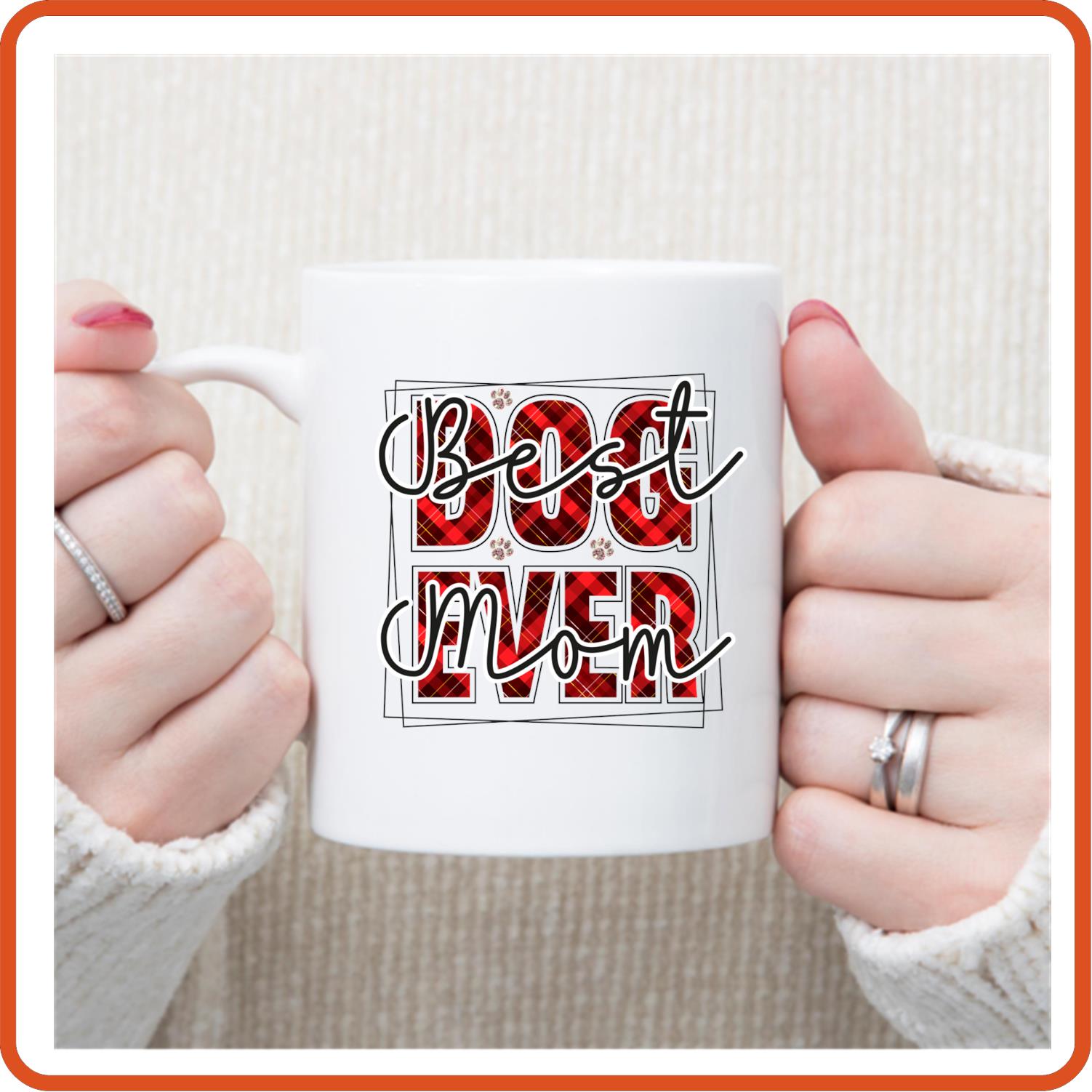 Dog Mugs - 11oz Coffee Mug | Pets Lover Mugs | Best Dog Mom Ever - secapparelonline
