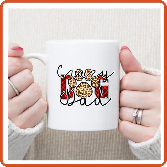 Dog Mugs - 11oz Coffee Mug | Pets Lover Mugs | Crazy Dog Dad - secapparelonline