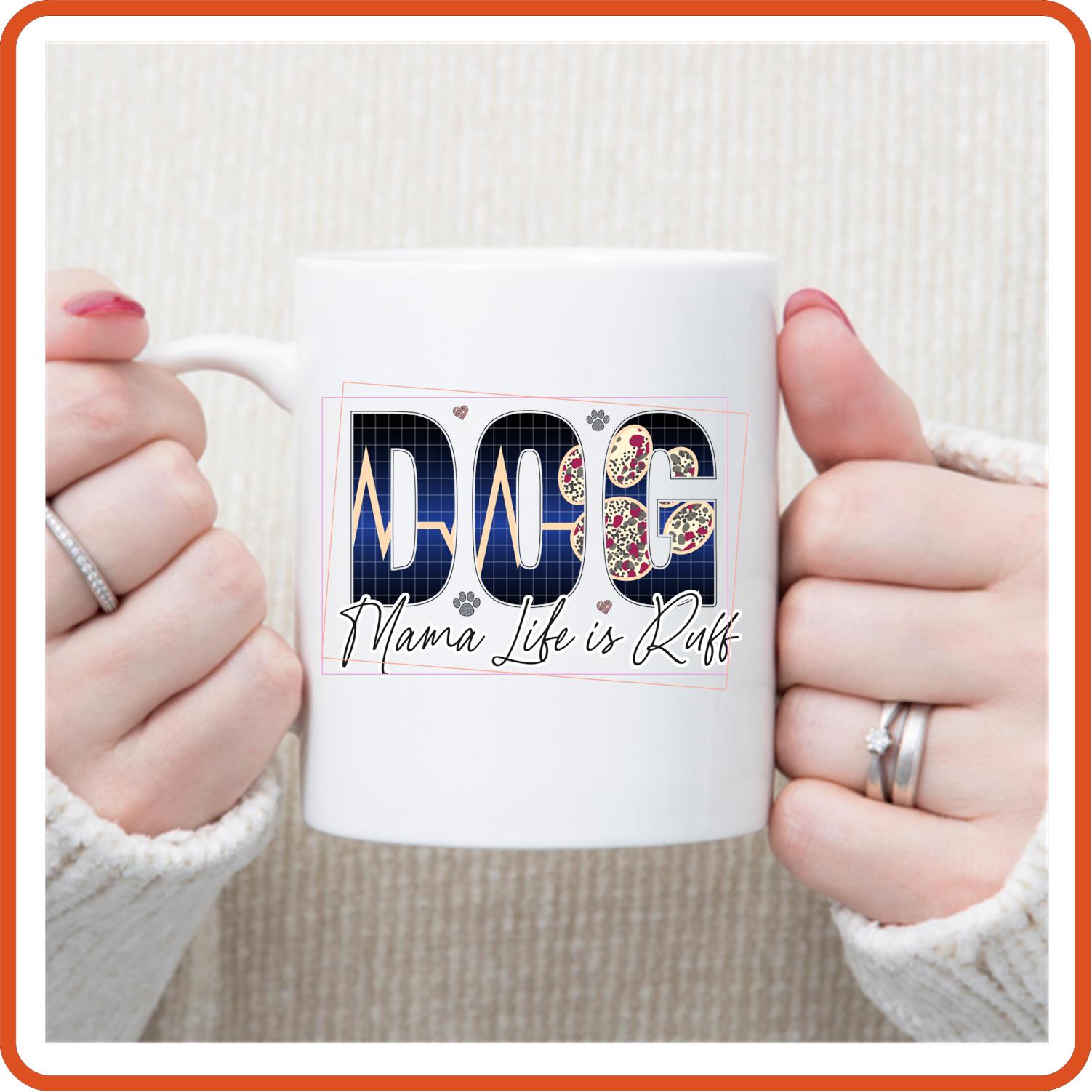 Dog Mugs - 11oz Coffee Mug | Pets Lover Mugs | Dog Mama Life Is Ruff - secapparelonline