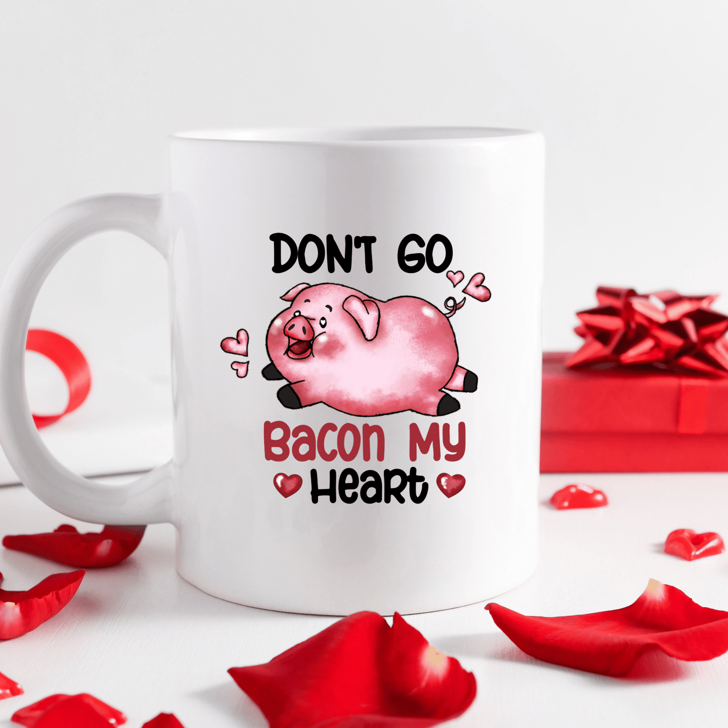Don't Go Bacon my heart | Valentines Mugs - 11oz Coffee Mug | Gifts | SEC Apparel - secapparelonline