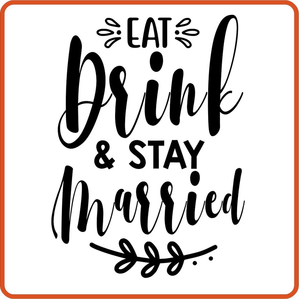 Eat Drink and Stay Married | Anniversary Iron On Decal Patches by SEC Apparel - secapparelonline