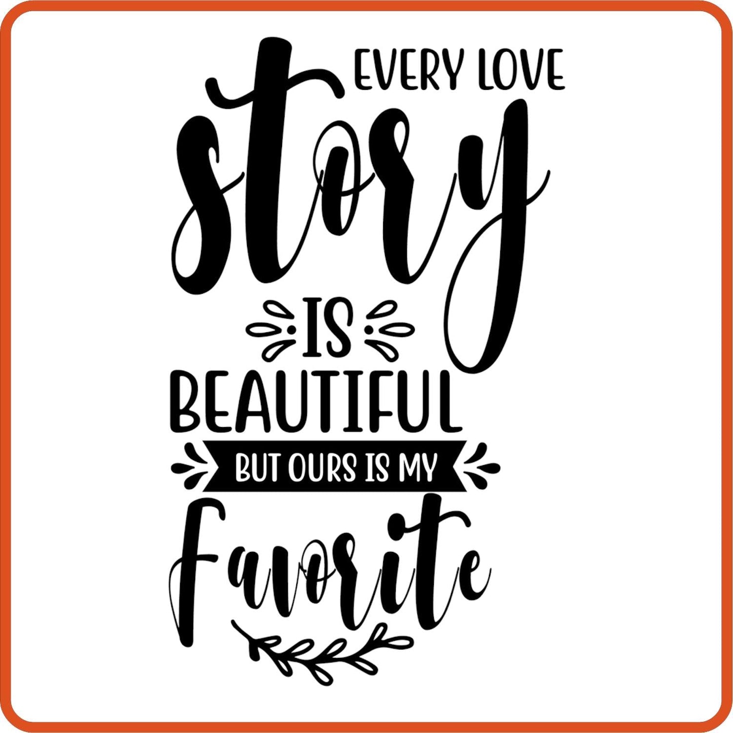 Every Love Story | Anniversary Iron On Decal Patches by SEC Apparel - secapparelonline
