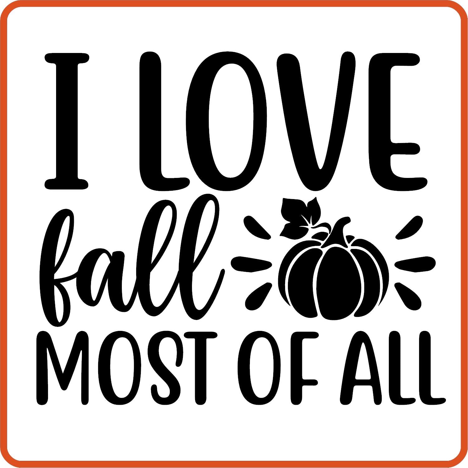 Fall Iron On Decals Patches for shirts, clothing | SEC Apparel | I Love Fall Most of All - secapparelonline