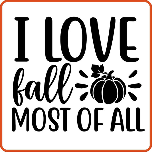Fall Iron On Decals Patches for shirts, clothing | SEC Apparel | I Love Fall Most of All - secapparelonline