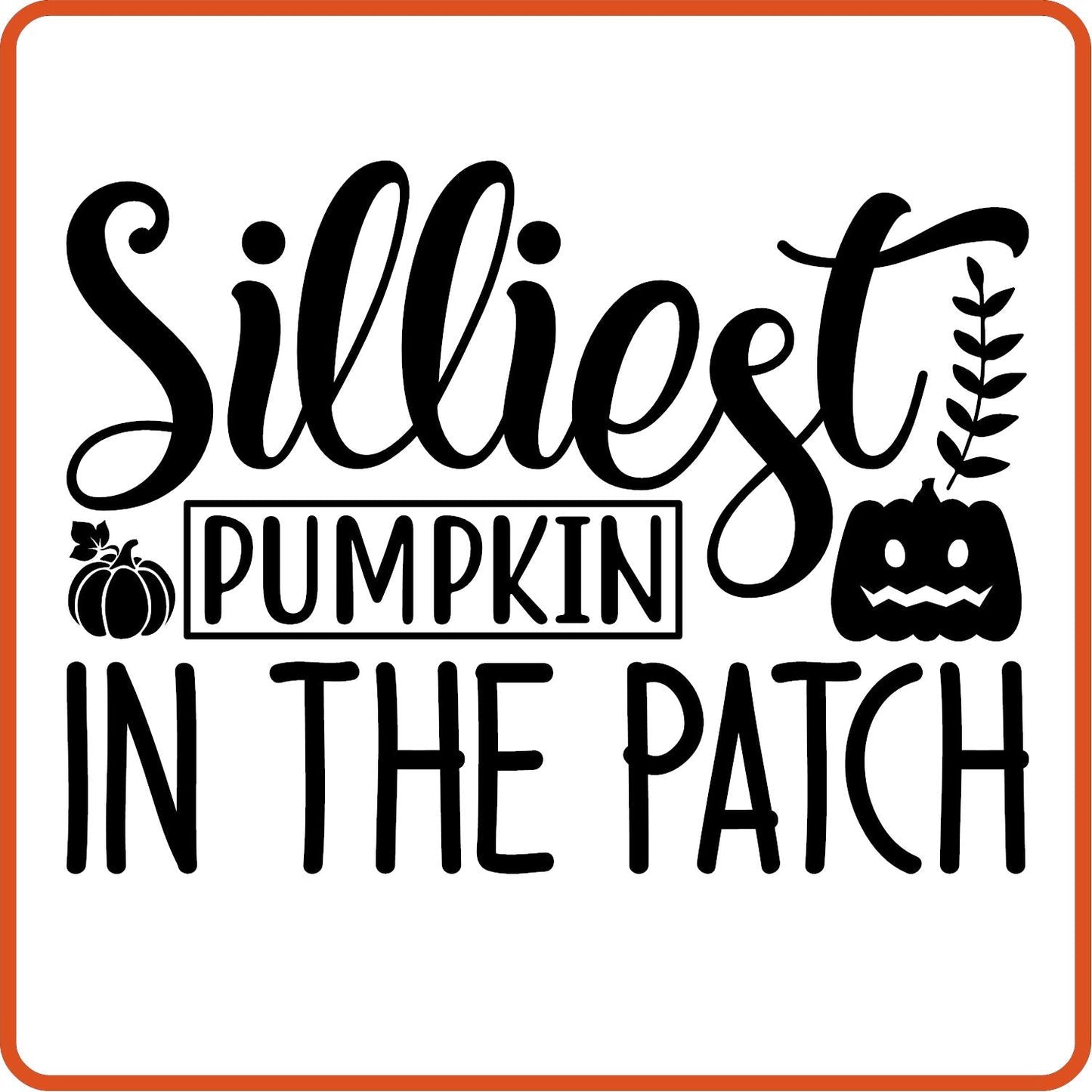 Fall Iron On Decals Patches for shirts, clothing | SEC Apparel | Silliest Pumpkin in the Patch - secapparelonline