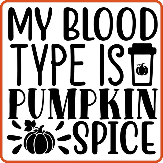 Fall Iron On Decals Patches by SEC Apparel | My Blood Type Is Pumpkin Spice