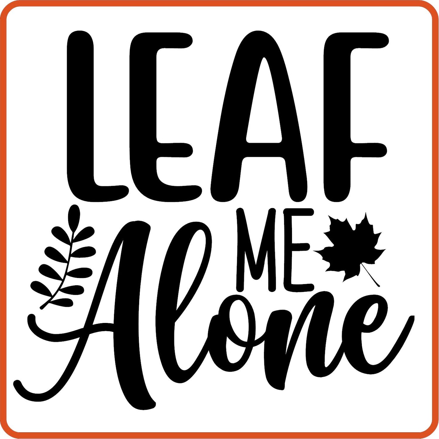 Fall Iron On Decals Patches for shirts, clothing | SEC Apparel | Leaf Me Alone