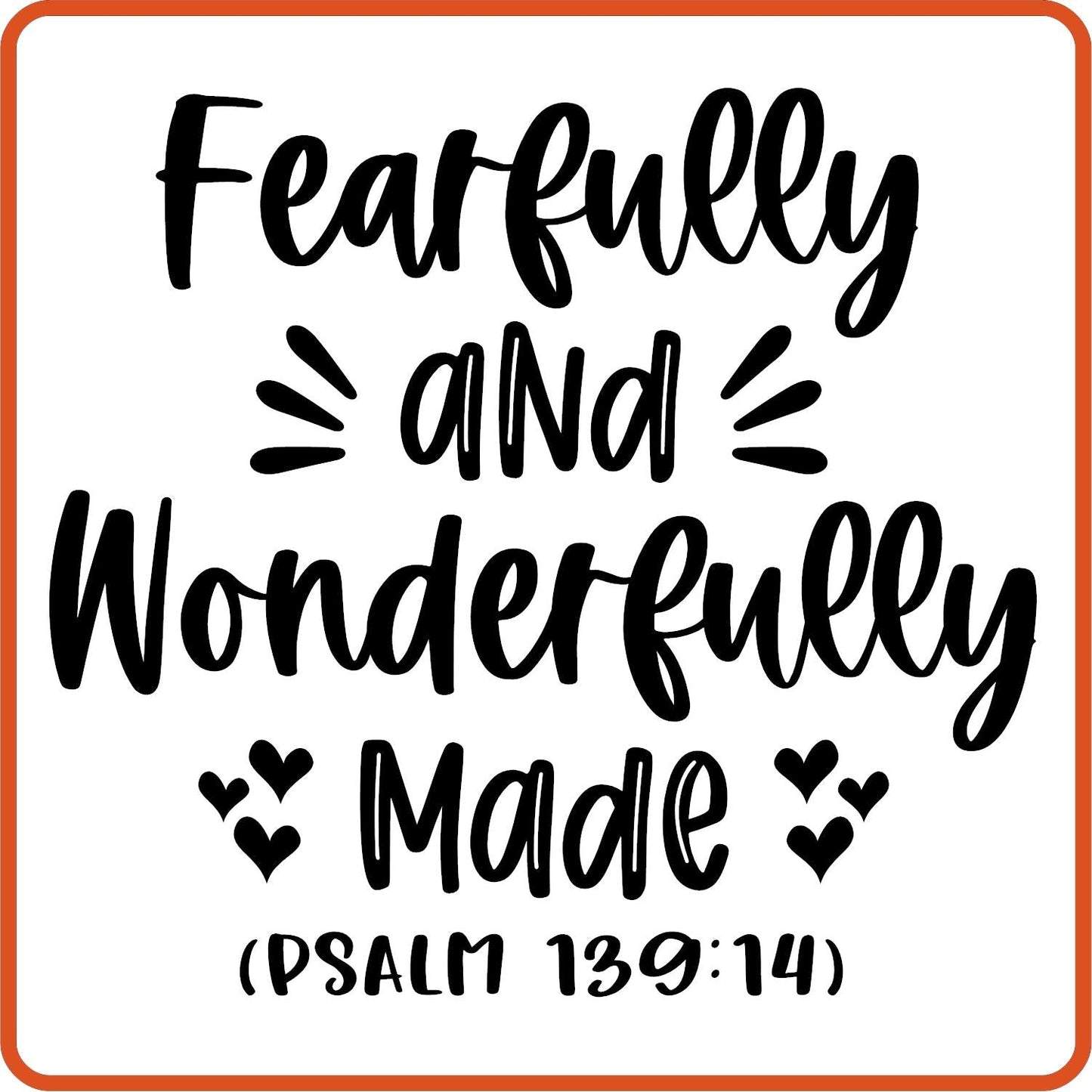Fearfully and Wonderfully Made | Bible | Religious Iron On Decals Patches by SEC Apparel - secapparelonline